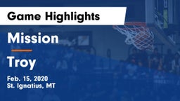 Mission  vs Troy  Game Highlights - Feb. 15, 2020