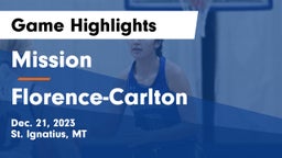 Mission  vs Florence-Carlton  Game Highlights - Dec. 21, 2023