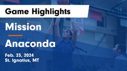 Mission  vs Anaconda Game Highlights - Feb. 23, 2024