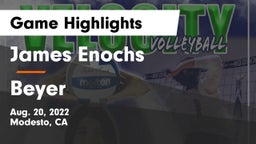 James Enochs  vs Beyer  Game Highlights - Aug. 20, 2022