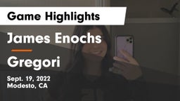 James Enochs  vs Gregori  Game Highlights - Sept. 19, 2022