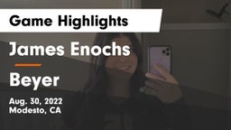 James Enochs  vs Beyer  Game Highlights - Aug. 30, 2022