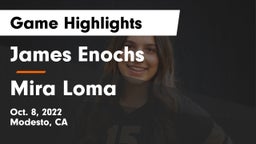 James Enochs  vs Mira Loma  Game Highlights - Oct. 8, 2022
