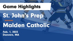 St. John's Prep vs Malden Catholic  Game Highlights - Feb. 1, 2023