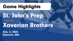 St. John's Prep vs Xaverian Brothers  Game Highlights - Feb. 4, 2023