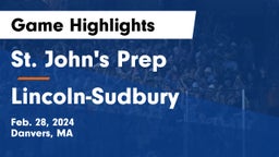 St. John's Prep vs Lincoln-Sudbury  Game Highlights - Feb. 28, 2024