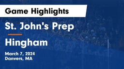 St. John's Prep vs Hingham  Game Highlights - March 7, 2024