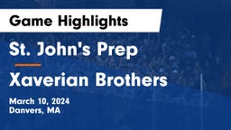St. John's Prep vs Xaverian Brothers  Game Highlights - March 10, 2024