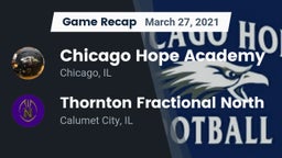 Recap: Chicago Hope Academy  vs. Thornton Fractional North  2021