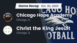 Recap: Chicago Hope Academy  vs. Christ the King Jesuit 2023