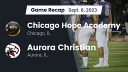 Recap: Chicago Hope Academy  vs. Aurora Christian  2023