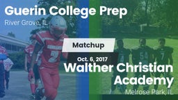 Matchup: Guerin College Prep vs. Walther Christian Academy 2017