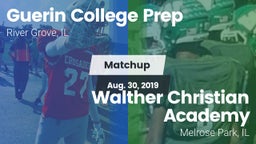 Matchup: Guerin College Prep vs. Walther Christian Academy 2019