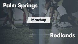 Matchup: Palm Springs High vs. Redlands  2016