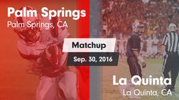 Matchup: Palm Springs High vs. La Quinta  2016