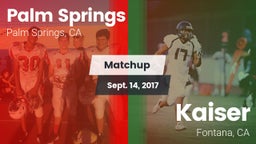 Matchup: Palm Springs High vs. Kaiser  2017