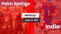 Matchup: Palm Springs High vs. Indio  2017