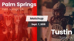 Matchup: Palm Springs High vs. Tustin  2018