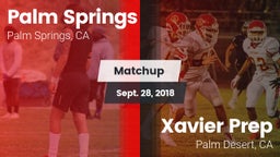 Matchup: Palm Springs High vs. Xavier Prep  2018