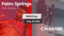 Matchup: Palm Springs High vs. Citrus Hill  2019