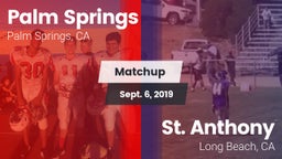 Matchup: Palm Springs High vs. St. Anthony  2019