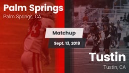 Matchup: Palm Springs High vs. Tustin  2019