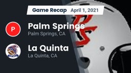 Recap: Palm Springs  vs. La Quinta  2021