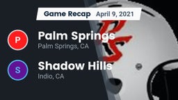 Recap: Palm Springs  vs. Shadow Hills  2021