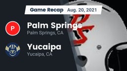 Recap: Palm Springs  vs. Yucaipa  2021
