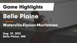Belle Plaine  vs Waterville-Elysian-Morristown  Game Highlights - Aug. 29, 2023