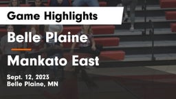 Belle Plaine  vs Mankato East  Game Highlights - Sept. 12, 2023