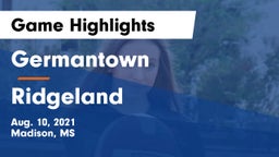 Germantown  vs Ridgeland  Game Highlights - Aug. 10, 2021