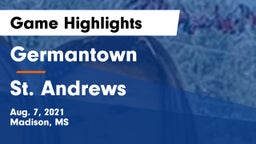 Germantown  vs St. Andrews Game Highlights - Aug. 7, 2021