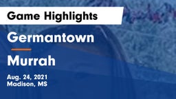 Germantown  vs Murrah Game Highlights - Aug. 24, 2021