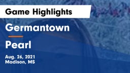Germantown  vs Pearl  Game Highlights - Aug. 26, 2021