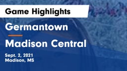 Germantown  vs Madison Central  Game Highlights - Sept. 2, 2021