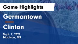 Germantown  vs Clinton  Game Highlights - Sept. 7, 2021