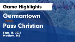 Germantown  vs Pass Christian Game Highlights - Sept. 18, 2021