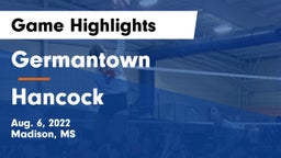 Germantown  vs Hancock  Game Highlights - Aug. 6, 2022