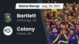 Recap: Bartlett  vs. Colony  2021