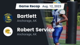 Recap: Bartlett  vs. Robert Service  2023