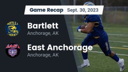 Recap: Bartlett  vs. East Anchorage  2023