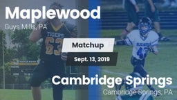 Matchup: Maplewood High Schoo vs. Cambridge Springs  2019