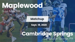 Matchup: Maplewood High Schoo vs. Cambridge Springs  2020