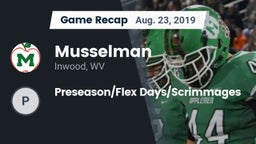 Recap: Musselman  vs. Preseason/Flex Days/Scrimmages 2019