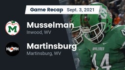 Recap: Musselman  vs. Martinsburg  2021