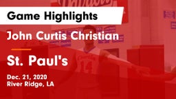 John Curtis Christian  vs St. Paul's  Game Highlights - Dec. 21, 2020
