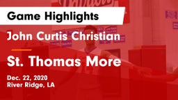 John Curtis Christian  vs St. Thomas More  Game Highlights - Dec. 22, 2020