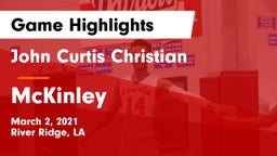 John Curtis Christian  vs McKinley  Game Highlights - March 2, 2021