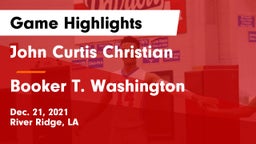 John Curtis Christian  vs Booker T. Washington  Game Highlights - Dec. 21, 2021